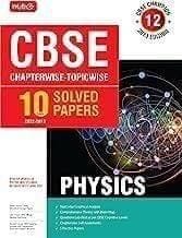 CBSE 10 Years Chapterwise Topicwise Solved Papers Class 12 Physics (2022- 2023 ) MTG Editorial Board