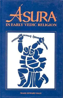 Asura in Early Vedic Religion