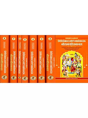 Ramacaritamanas: First Ever Exhaustive English Commentary in 8 Volumes of Tulsidas Ramayana