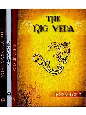 Great Epics of India: Veda- the Rig Veda, the Yajur Veda, the Sama Veda and the Atharva Veda (Set of 4 Volumes)