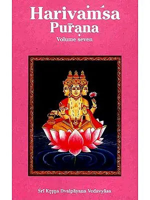 Harivamsa Purana: (Volume Seven)