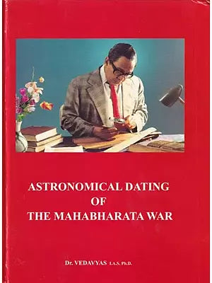 Astronomical Dating of The Mahabharata War