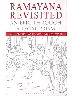 Ramayana Revisited: An Epic Through a Legal Prism