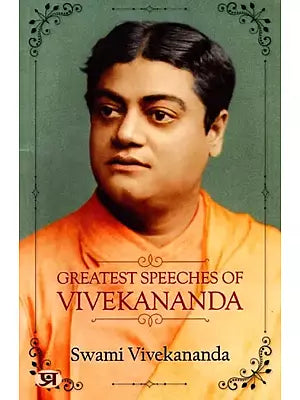 Greatest Speeches of Vivekananda