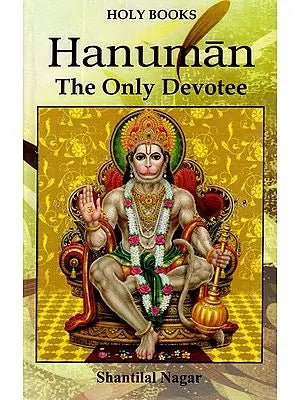 Hanuman (The Only Devotee)