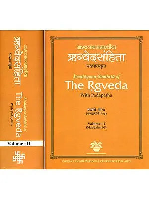 Asvalayana-Samhita of the Rgveda with Padapatha (Vol.-I Mandalas-5) (Vol.- II Mandalas 6-10) (In Two Volumes) - Sanskrit Only