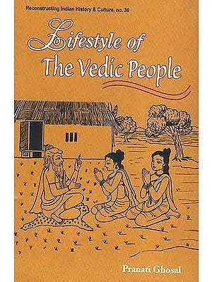 Lifestyle of The Vedic People