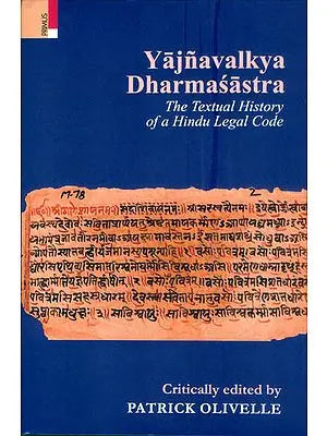 Yajnavalkya Dharmasastra - The Textual History of a Hindu Legal Code