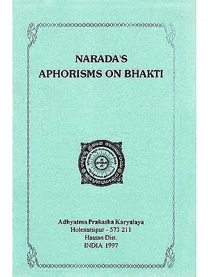 Narada’s Aphorisms On Bhakti