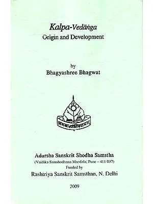 Kalpa-Vedanga: Origin And Development