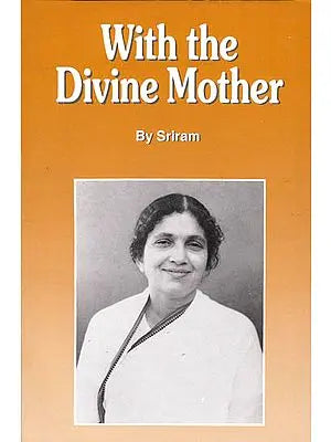 With the Divine Mother (Volume II)