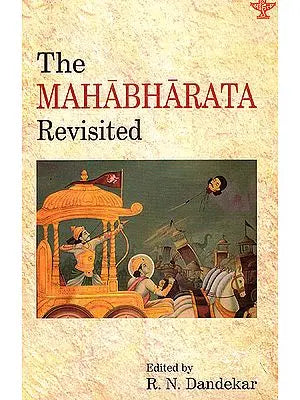 The Mahabharata Revisited