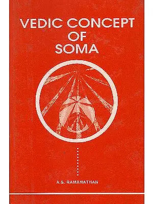 Vedic Concept of Soma (An Old and Rare Book)