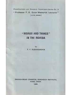 Words and Things in the Rgveda (A Rare Book)