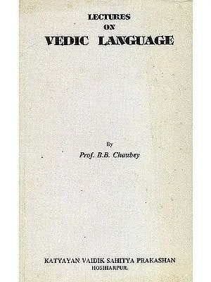 Lectures on Vedic Language - A Rare Book