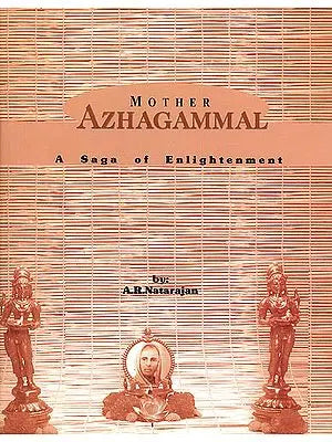 Mother Azhagammal (A Saga of Enlightenment)