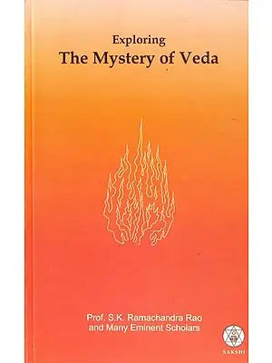 Exploring The Mystery of Veda