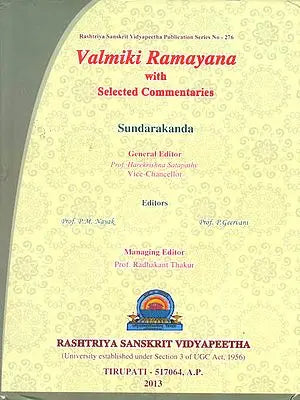 Valmiki Ramayana: Sundarakanda (With Selected Commentaries) ((With Sanskrit Text, Roman Transliteration, Word-to-Word Meaning and English Translation))