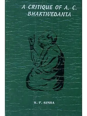 A Critique of A. C. Bhaktivedanta (A Old Book)