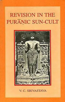 Revision in the Puranic Sun-Cult