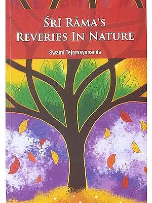 Sri Rama’s Reveries in Nature (Kiskindha Kanda, Tulasi Ramayana)