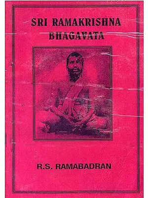 Sri Ramakrishna Bhagavata (An Old and Rare Book)