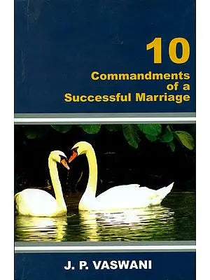 10 Commandments of a Successful Marriage