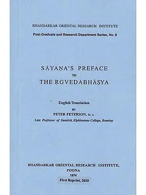 Sayana's Preface to The Rgvedabhasya (An Old and Rare Book)