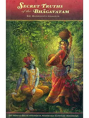 Secret Truths of The Bhagavatam (Sri Bhagavata Rahasya)