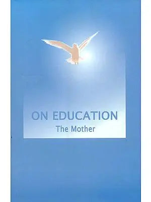 On Education (The Mother)