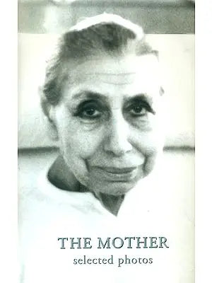 The Mother: Selected Photos