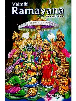 Valmiki Ramayana - A Scientist's View