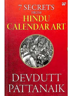 7 Secrets From Hindu Calendar Art