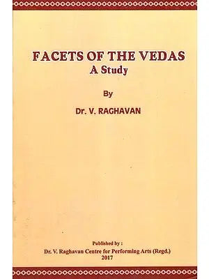 Facets of The Vedas (A Study)