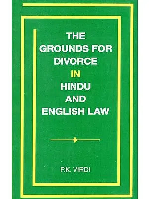 The Grounds for Divorce in Hindu and English Law (An Old and Rare Book)