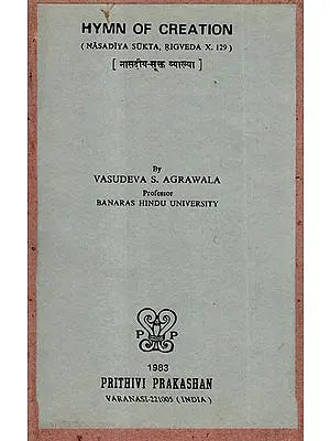 Hymn of Creation (Nasadiya Sukta, Rigveda X.129) - An Old and Rare Book