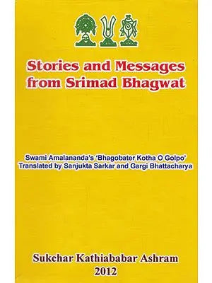 Stories and Messages From Srimad Bhagwat