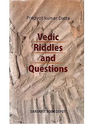 Vedic Riddles and Questions