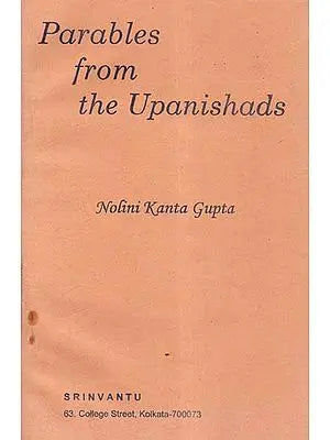 Parables from the Upanishads