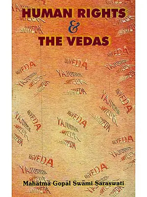 Human Rights and The Vedas