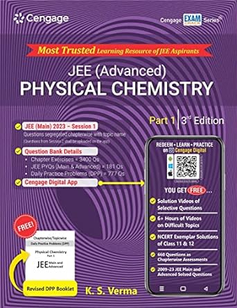 Physical Chemistry for JEE (Advanced): Part 1, 3rd Edition  K. S. Verma