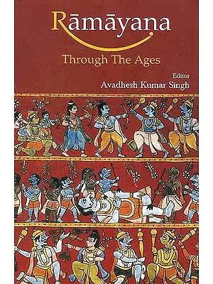 Ramayana Through The Ages