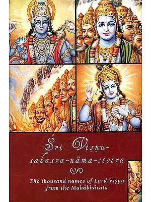 Sri Visnu-sahasra-nama-stotra(The Thousand Names of Lord Visnu (Vishnu) from the Mahabharata)