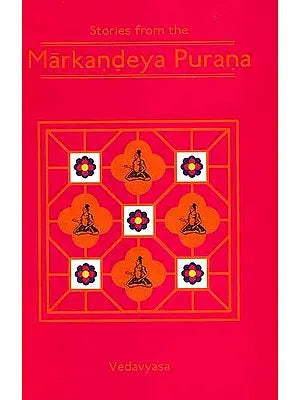 Stories From The Markandeya Purana