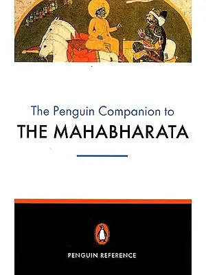 The Penguin Companion to the Mahabharata