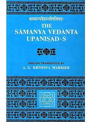 The Samanya Vedanta Upanisads