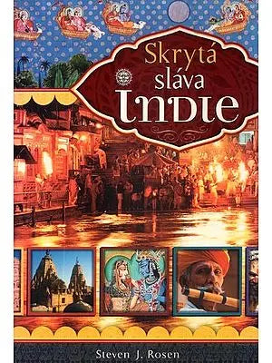 Skryta Slava Indie- The Hidden Glory of India (Czech Language)