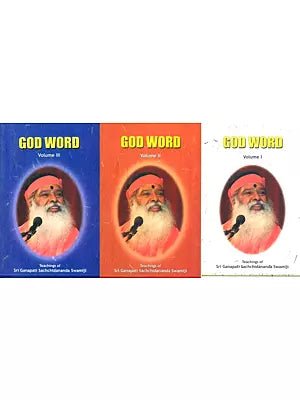 God Word- Teachings of Sri Ganapati Sachchidananda Swamiji (Set of 3 Volumes)