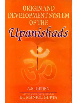 Origin and Development System of the Upanishads