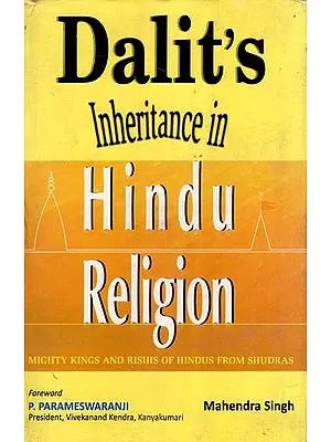 Dalit's Inheritance in Hindu Religion (Mighty Kings and Rishis of Hindus From Shudras)